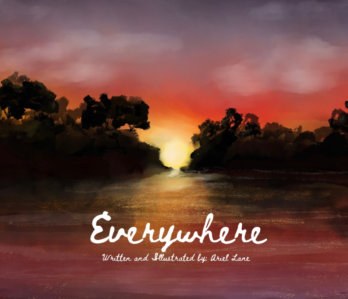 Everywhere- an illustrated poem for grief.